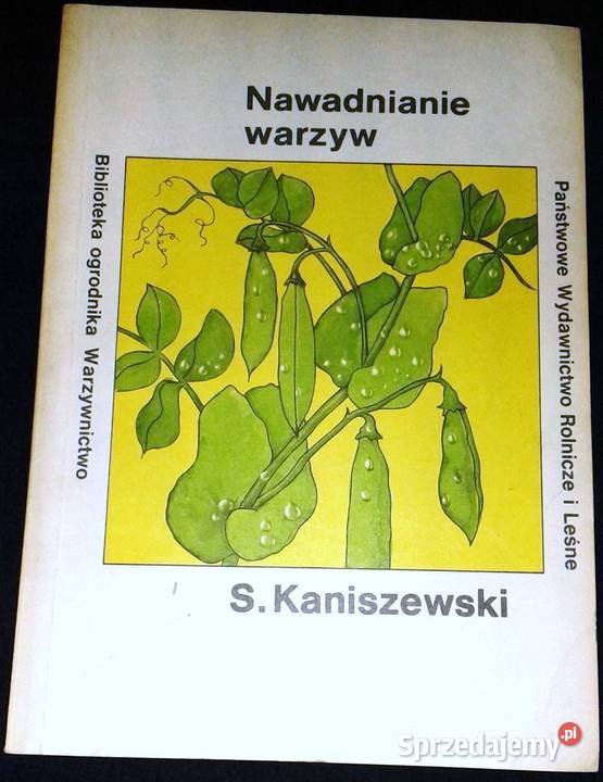 Nawadnianie warzyw Stanisław Kaniszewski miękka Chełm
