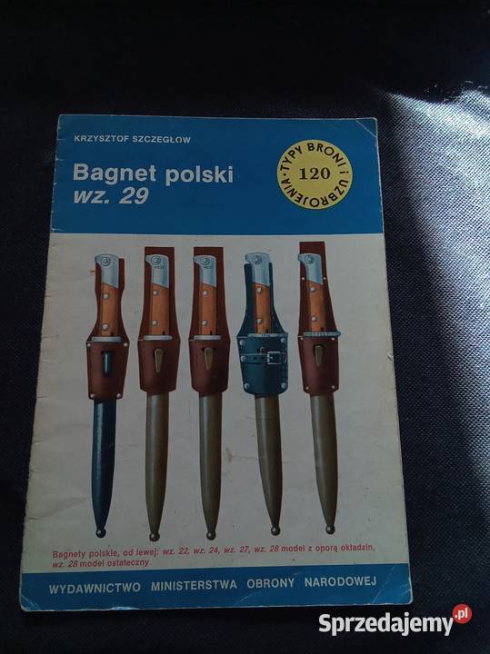 Bagnet polski wz 29 typy broni i uzbrojenia 120 Warszawa