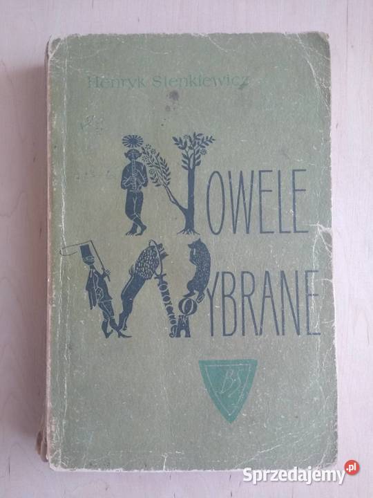 Nowele wybrane Henryk Sienkiewicz Gdańsk