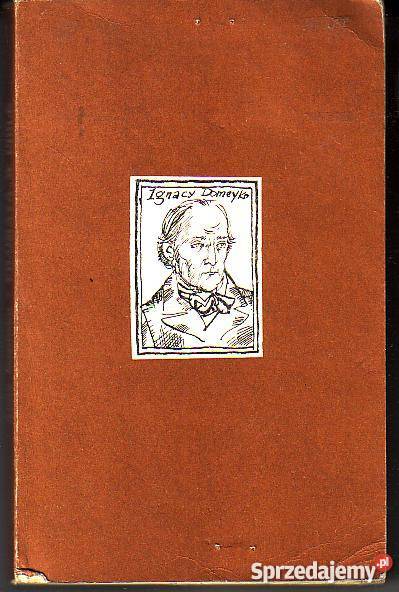 9745 FILOMATA W CHILE OPOWIEŚĆ O IGNACYM DOMEYCE Czyrna sprzedam