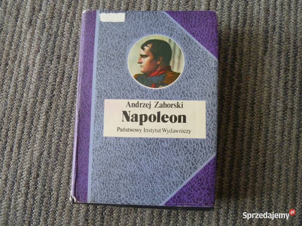 Napoleon, Andrzej Zahorski, PIW 1982 r., 520 stron