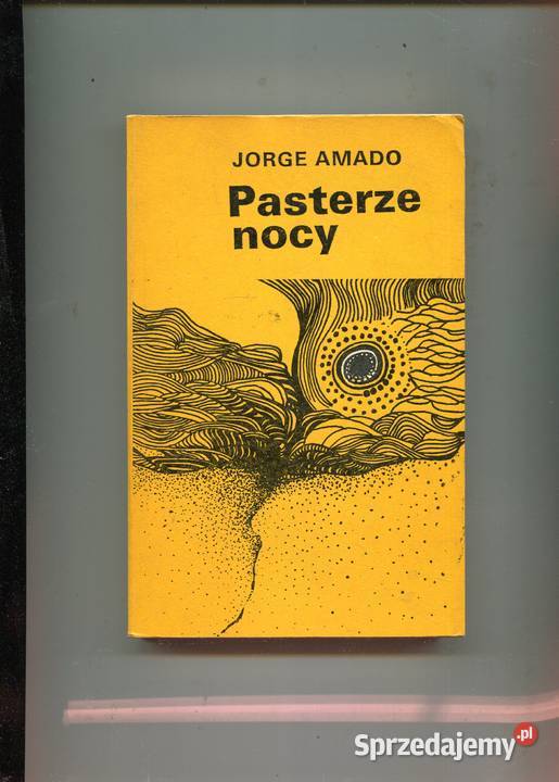 Pasterze nocy Jorge Amado Rok wydania 1975 Szczecin