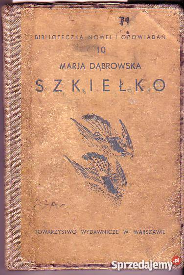 1268 SZKIEŁKO MARJA DĄBROWSKA 1938 RAR Czyrna