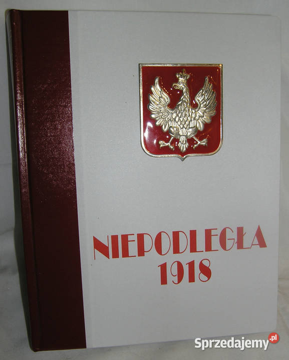Niepodlagła 1918 r Adam BorowskiJSzD Poradniki, albumy i reportaże Bartków
