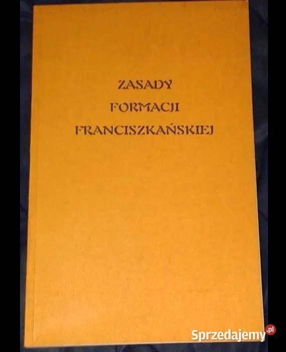 Zasady formacji franciszkańskiej Alojzy Warot Chełm sprzedam