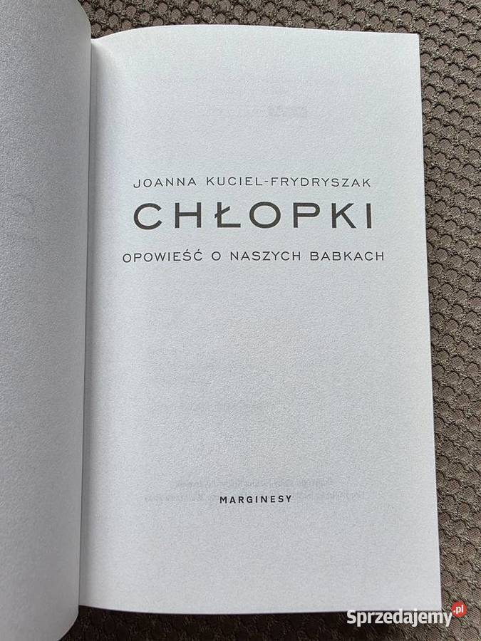 Chłopki Opowieść o naszych babkach Joanna małopolskie Kraków