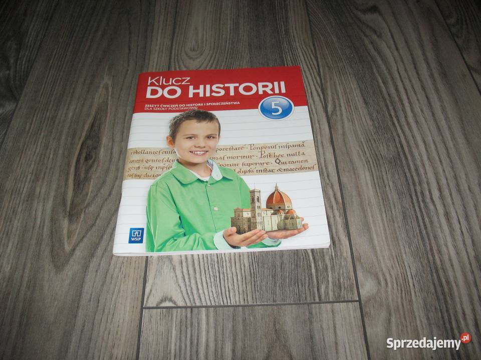 Klucz do historii 5. Zeszyt ćwiczeń