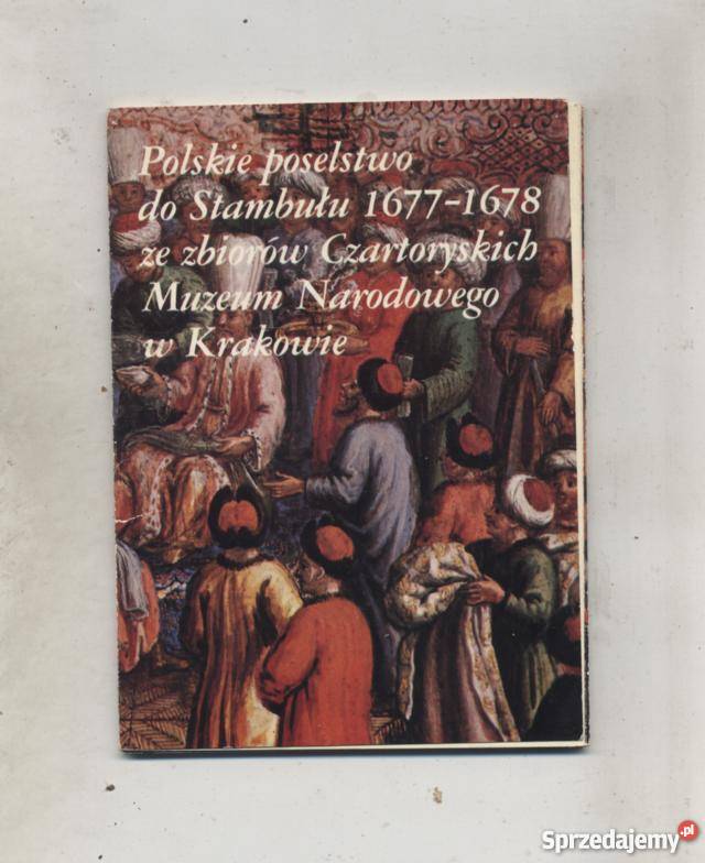 Polskie poselstwo do Stambułu 16771678 ze