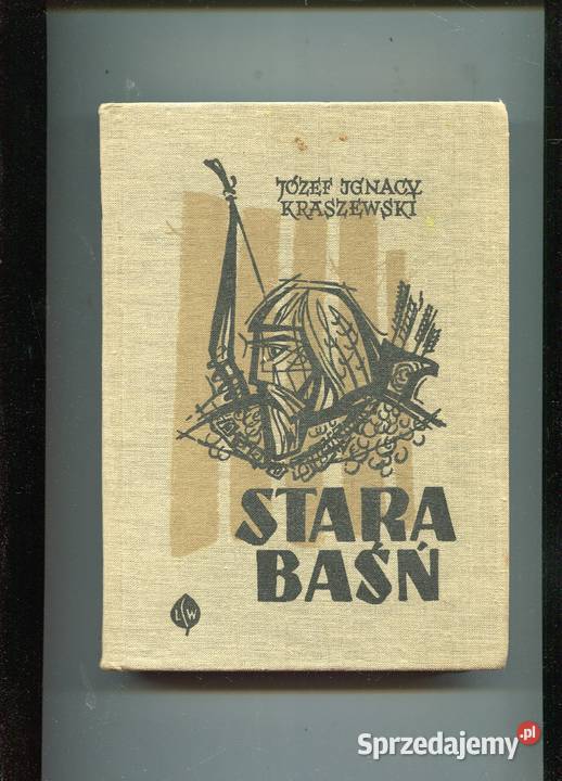 Stara baśń Kraszewski Szczecin