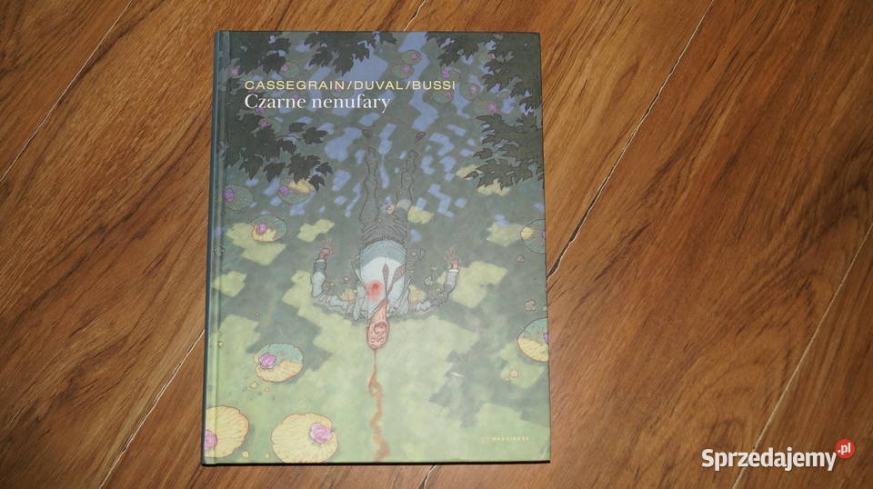 Czarne nenufary Cassegrain Duval Bussi Komiks Komiksy sprzedam