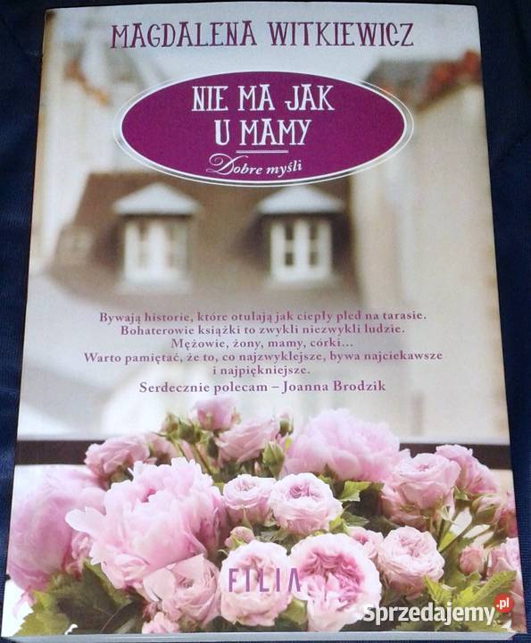 Nie ma u mamy Magdalena Witkiewicz Pozostałe Chełm