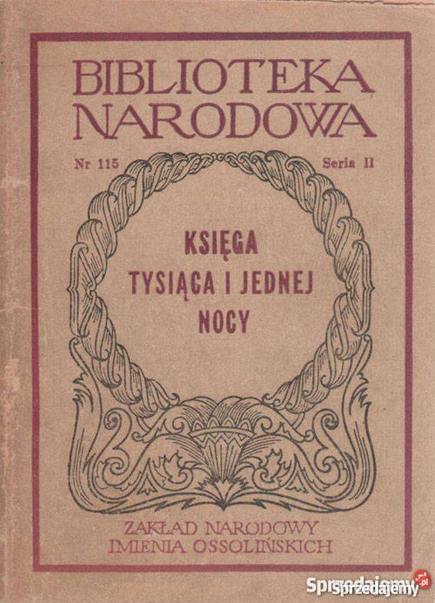 KSIĘGA TYSIĄCA I JEDNEJ NOCY WYBRANE OPOWIEŚCI Zamość