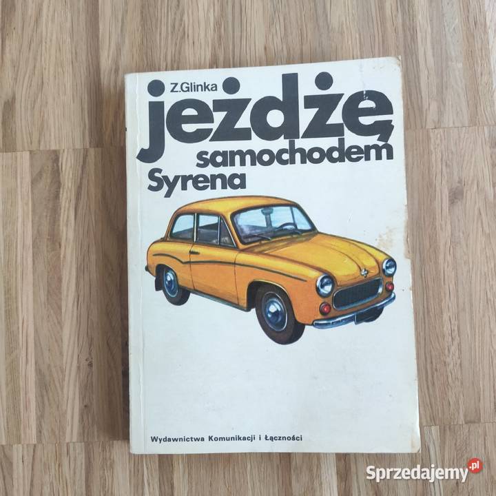 Książka jeżdżę samochodem Syrena mazowieckie Warszawa