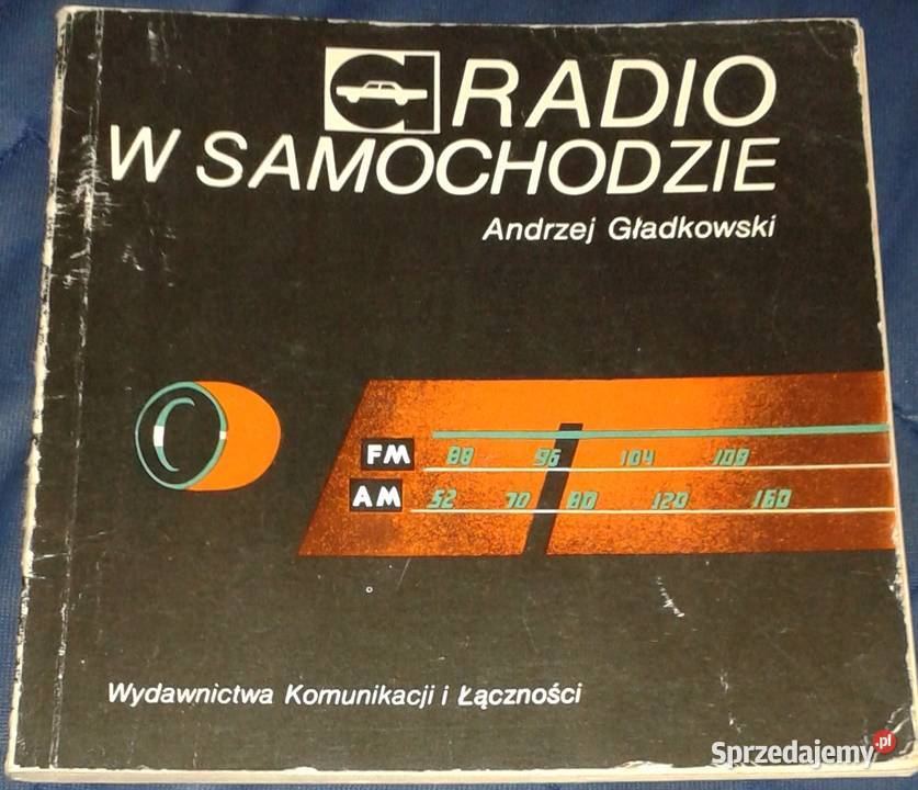Radio w samochodzie Andrzej Gładkowski Chełm
