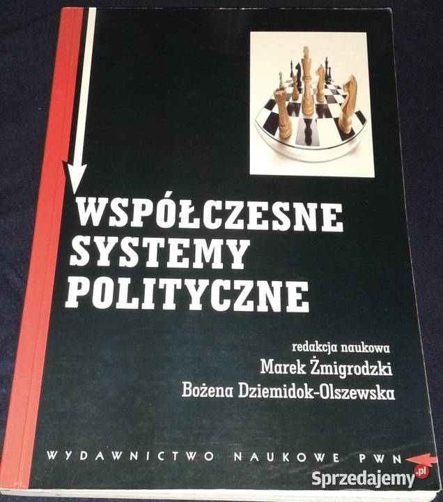 Współczesne systemy polityczne Marek Żmigrodzki Chełm sprzedam