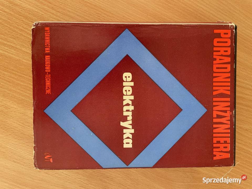 Poradnik Inżyniera Elektryka tom I WNT 1974 Pozostałe zachodniopomorskie Kołobrzeg