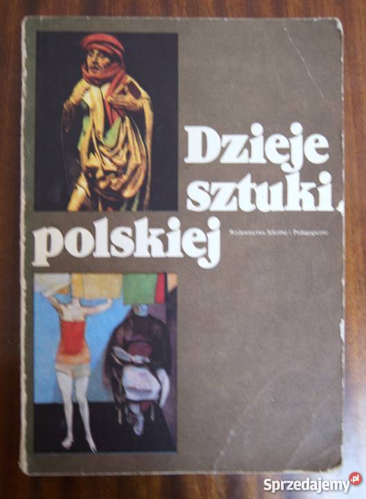 Bożena Kowalska Dzieje sztuki polskiej Rok wydania 1984 lubelskie Parczew