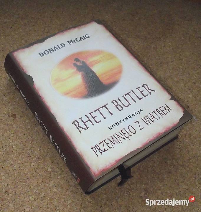 L Rhett Butler Przeminęło z wiatrem McCaig literatura piękna - proza zagraniczna mazowieckie Warszawa