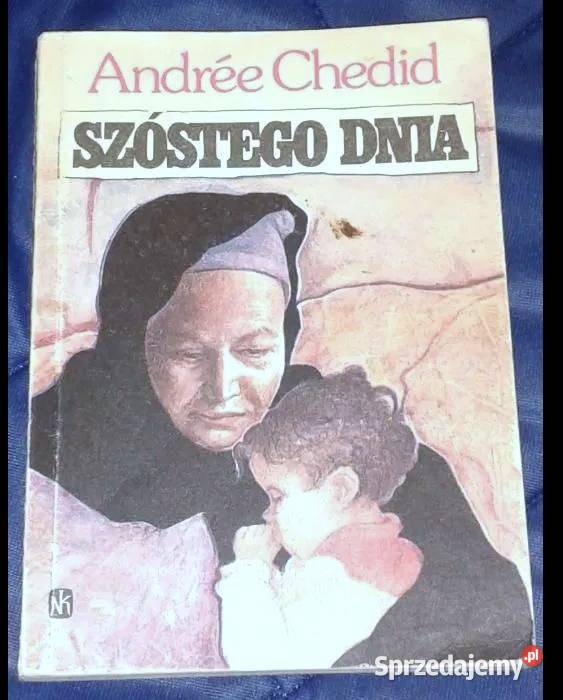 Szóstego dnia Andre Chedid lubelskie Chełm