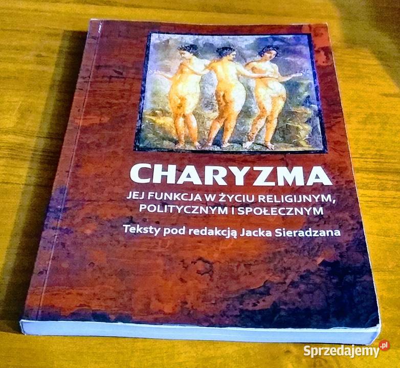 Charyzma Jej funkcja w życiu religijnym Gdańsk