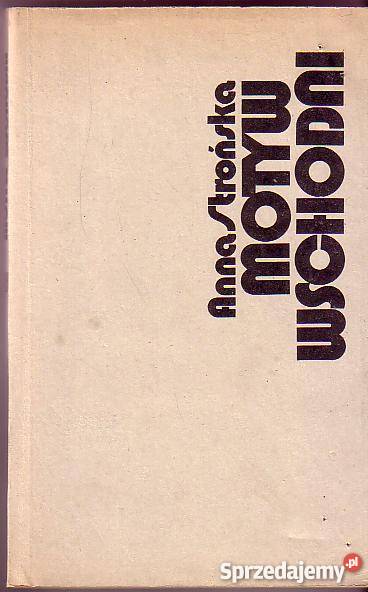 6671 MOTYW WSCHODNI ANNA STROŃSKA WYDAWNICTWO literatura piękna - proza polska Czyrna