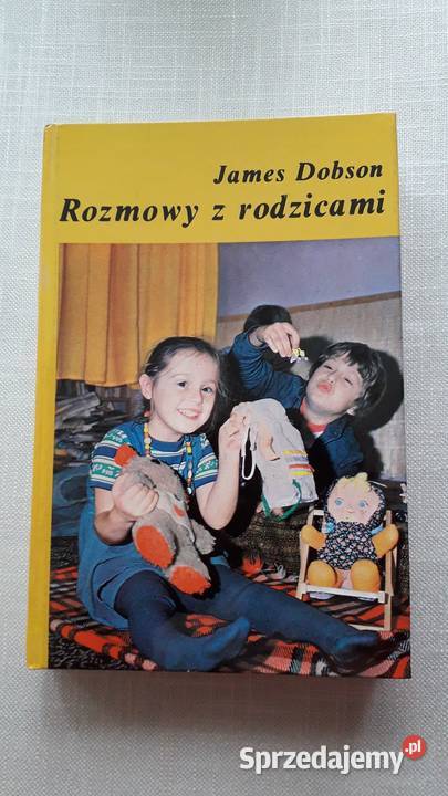 Rozmowy z rodzicami - James Dobson