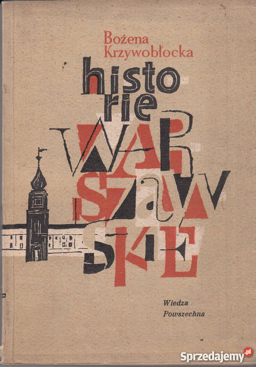 02796 HISTORIE WARSZAWSKIE BOŻENA KRZYWOBŁOCKA