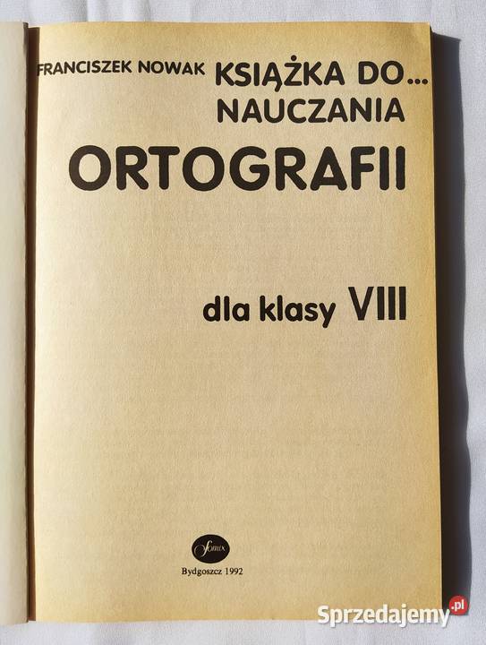 Książka do nauczania ortografii 8 Franciszek Książki naukowe i popularnonaukowe Hajnówka