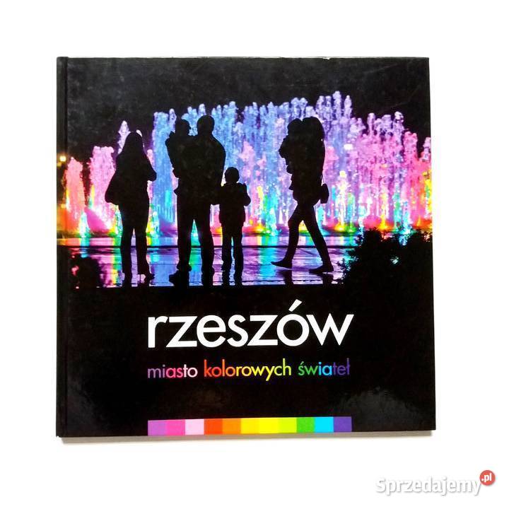 Rzeszów Miasto Kolorowych Świateł Łódź