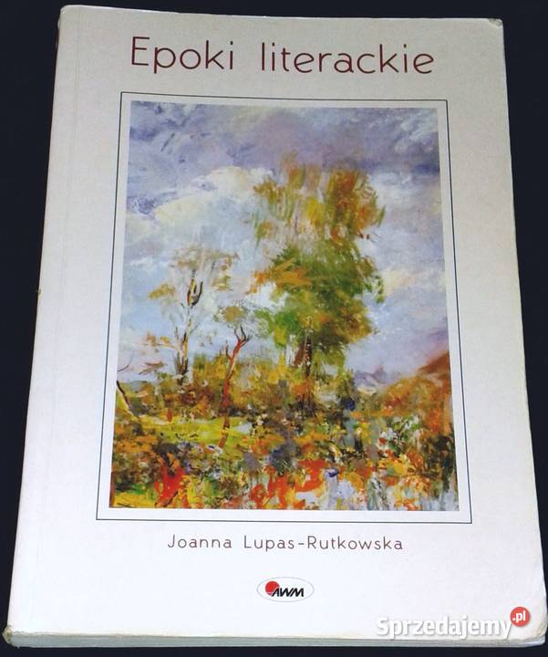 Epoki literackie Joanna LupasRutkowska Pozostałe Chełm