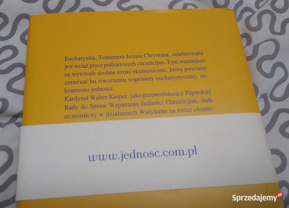 Sakrament jedności Eucharystia i Kościół Walter twarda z obwolutą Gdańsk