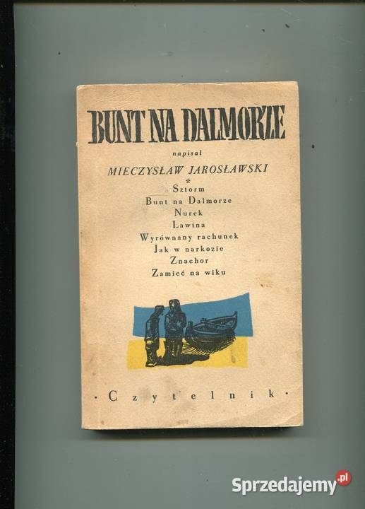 Bunt na Dalmorze Mieczysław Jarosławski zachodniopomorskie