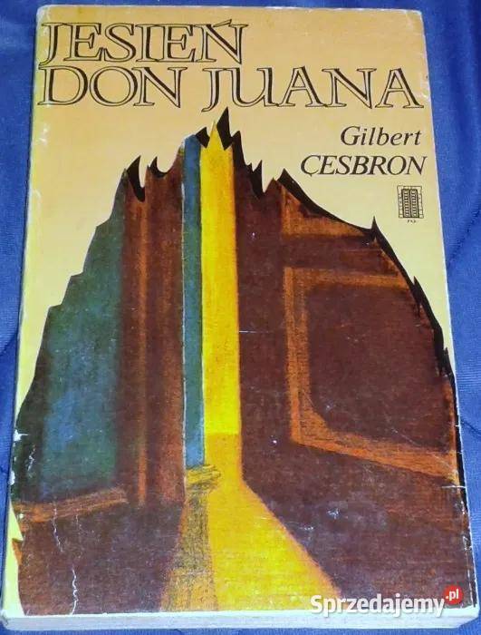Jesień Don Juana Gilbert Cesbron Pozostałe