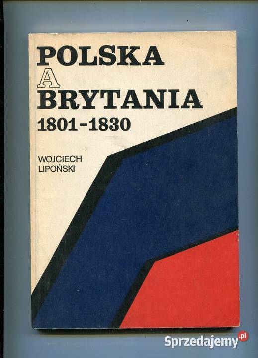 Polska a Brytania 1801 1830 Lipoński Szczecin