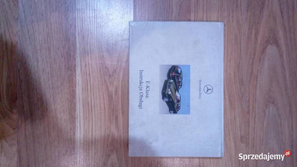 Mercedes W 210 instrukcja obsługi oryginalna w Pozostałe Dobieszowice sprzedam