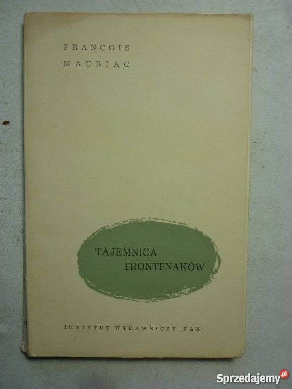 TAJEMNICA FRONTENAKÓW FRANOCIS MAURIAC podlaskie Białystok