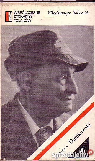 6936 XSAWERY DUNIKOWSKI WŁODZIMIERZ SOKORSKI Książki i Podręczniki Czyrna