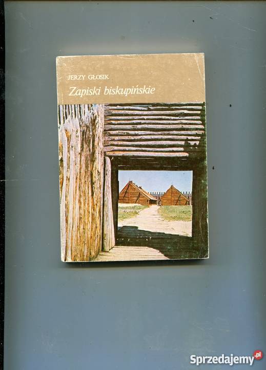 Zapiski biskupińskie Głosik sprzedam