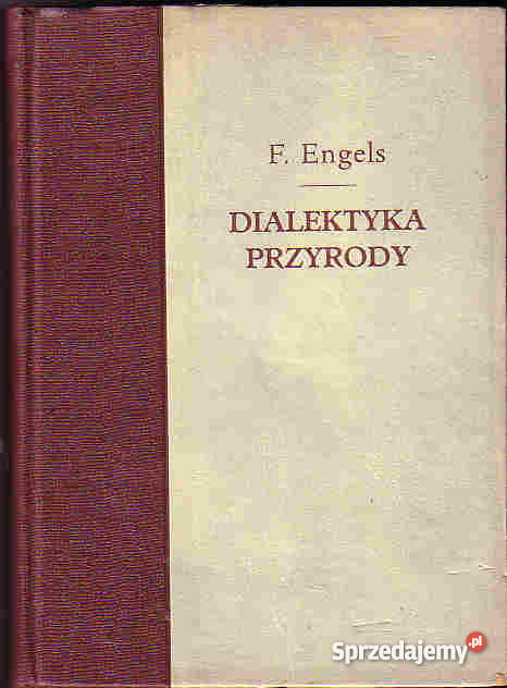 4556 DIALEKTYKA PRZYRODY FRYDERYK ENGELS Czyrna sprzedam