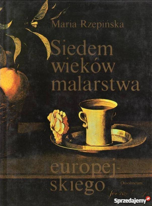 SIEDEM WIEKÓW MALARSTWA EUROPEJSKIEGO małopolskie sprzedam