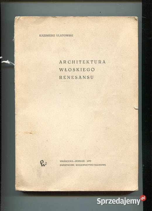 Architektura włoskiego renesansu Ulatowski Szczecin