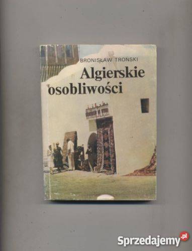 Algierskie osobliwości