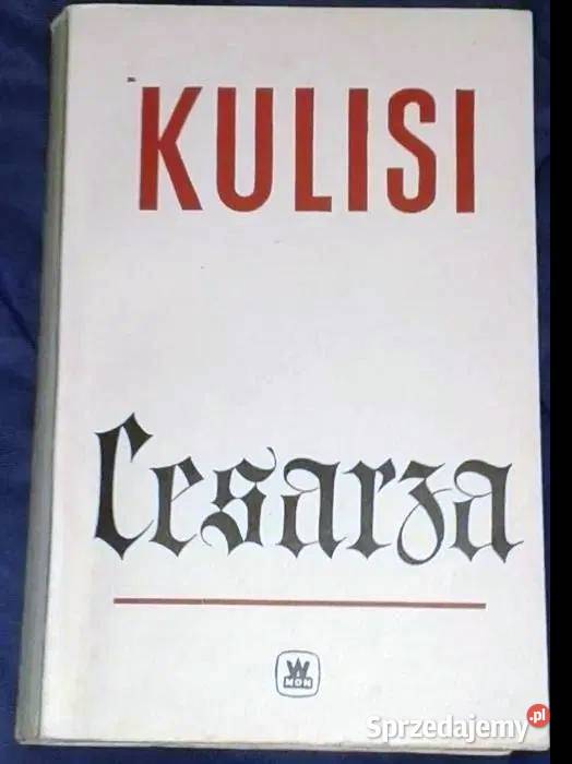 Kulisi cesarza Theodor Plievier lubelskie Chełm sprzedam
