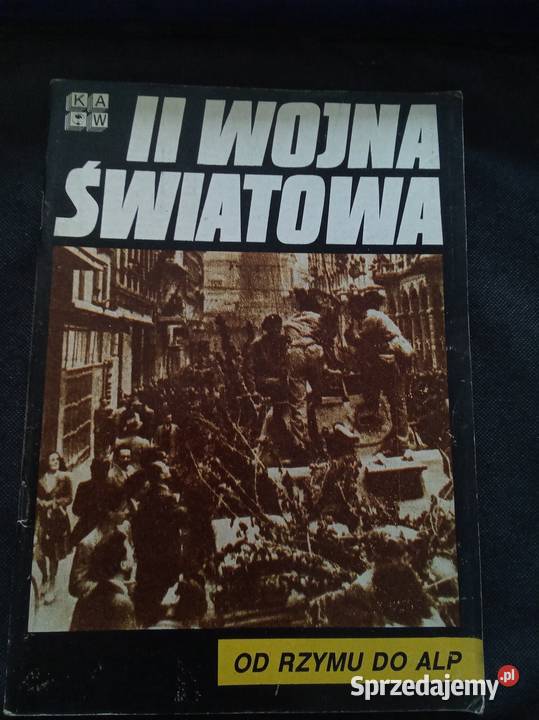 II Wojna Światowa Rzymu do Alp mazowieckie Warszawa