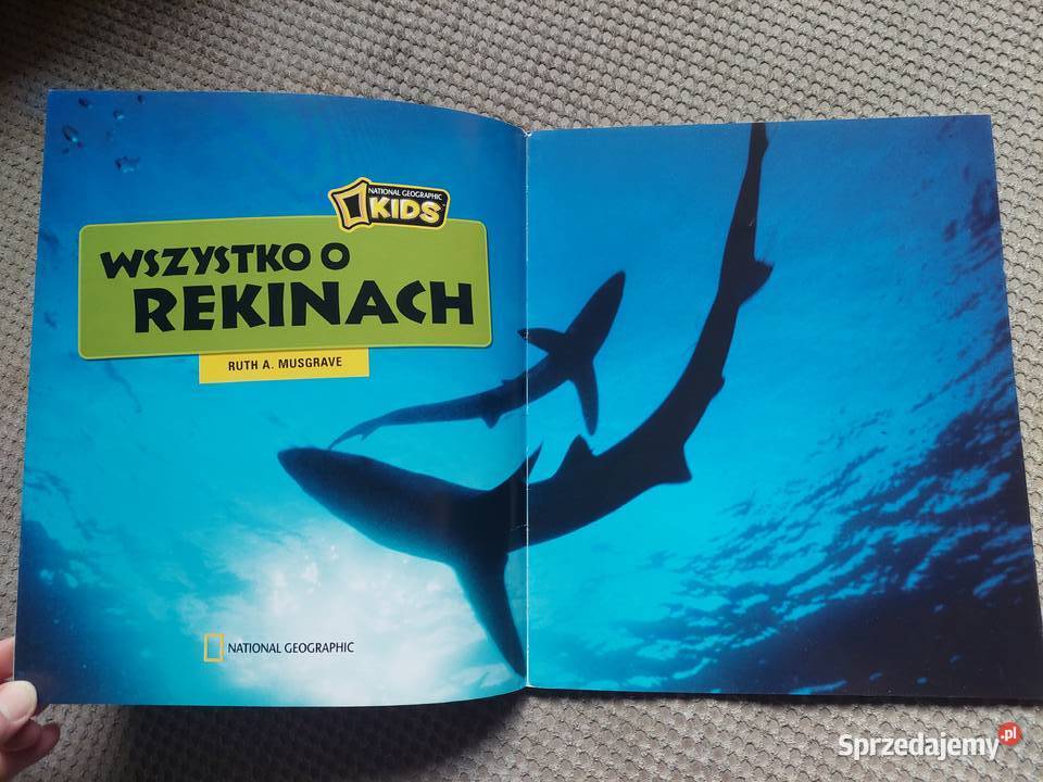 National Geographic Kids Wszystko o rekinach
