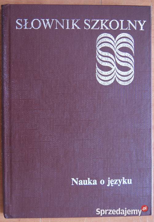 Jan Malczewski Słownik szkolny Nauka o języku Książki naukowe i popularnonaukowe Parczew