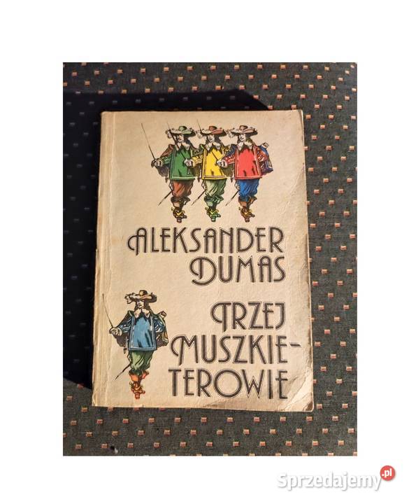 Trzej Muszkieterowie Aleksander Dumas Iskry 1987