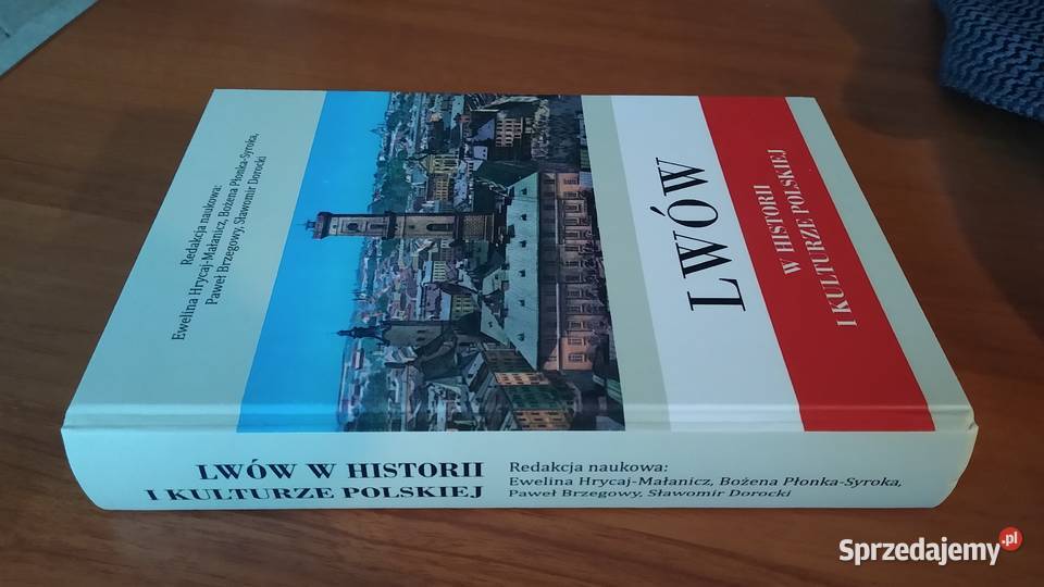 Lwów w historii i kulturze polskiej red Ewelina