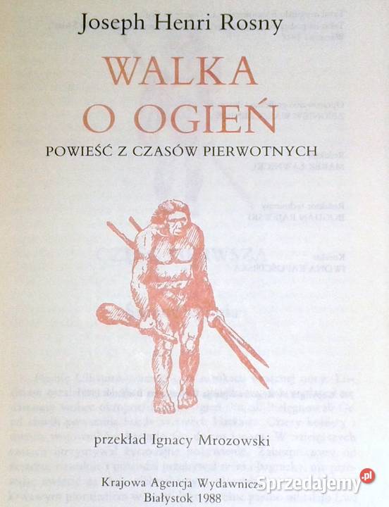 Walka o ogień Joseph Henri Rosny Chełm