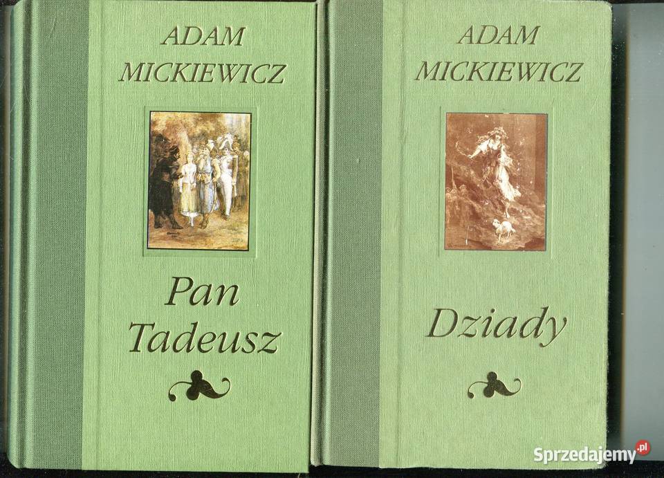 Pan Tadeusz Dziady Adam Mickiewicz Szczecin sprzedam